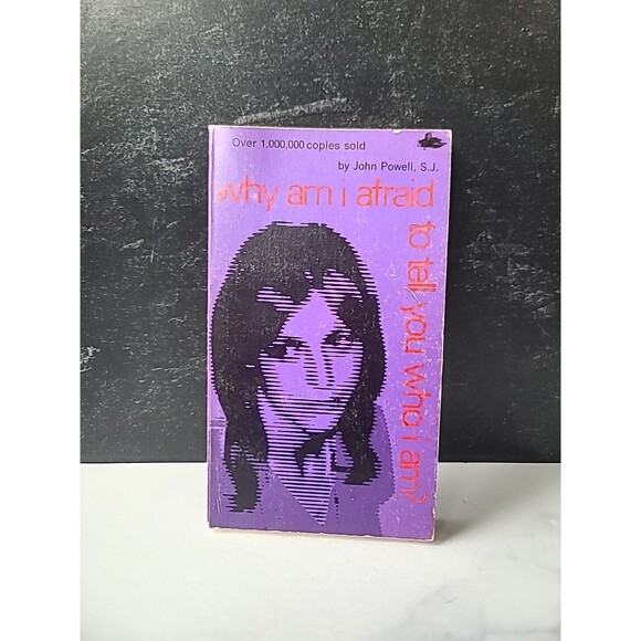 Why Am I Afraid To Tell You Who I Am? By John Powell, S.J. Paperback - Picture 1 of 10